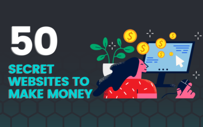 50 Secret Websites to Make Money In 2024