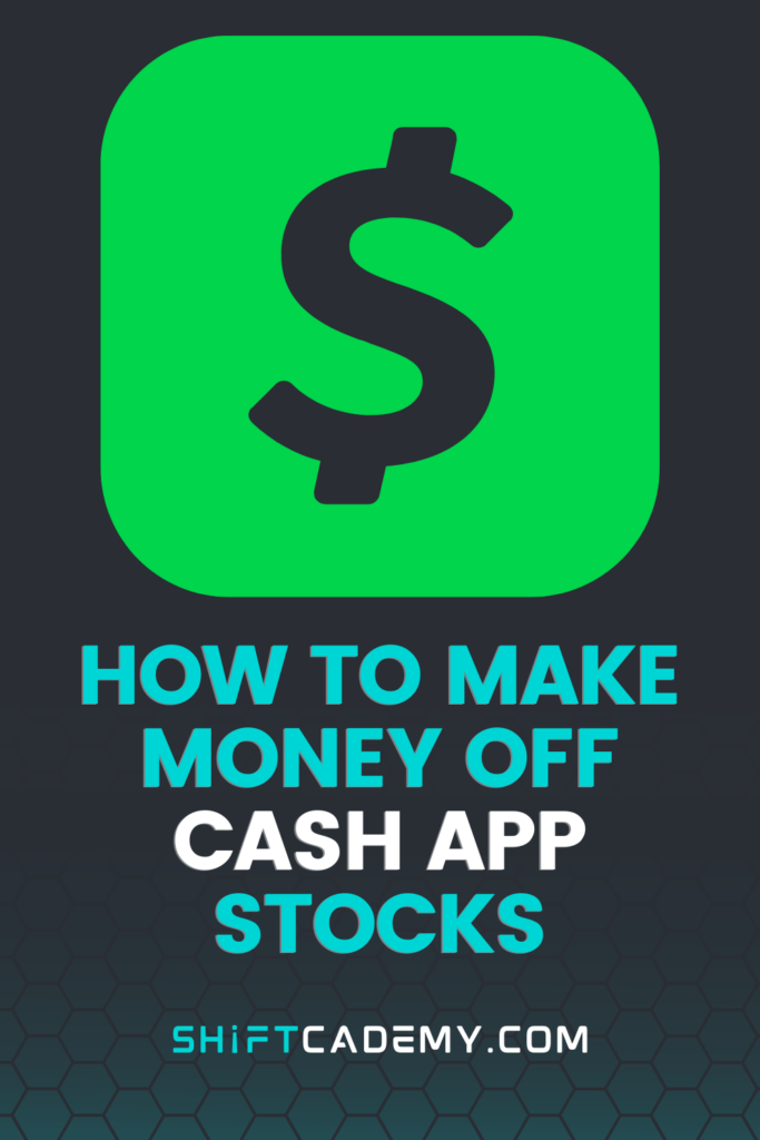 How to Make Money Off Cash App Stocks