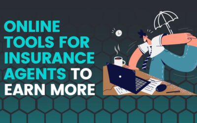 The Ultimate List of Online Tools for Insurance Agents to Get More Clients and Earn More